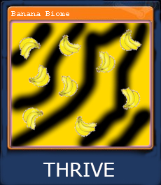 steamcard_thrive_bananabiome